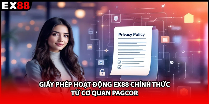 Giấy phép hoạt động EX88 chính thức từ cơ quan PAGCOR